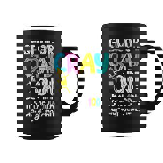 100Th Day Of School Get Your Cray On Funny Teacher Coffee Mug | Mazezy