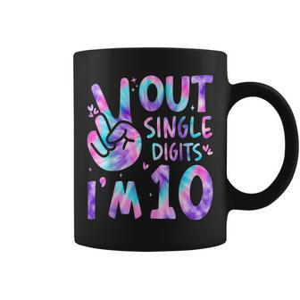 10Th Birthday Tie Dye Peace Out Single Digits Im 10 Year Old Coffee Mug | Mazezy