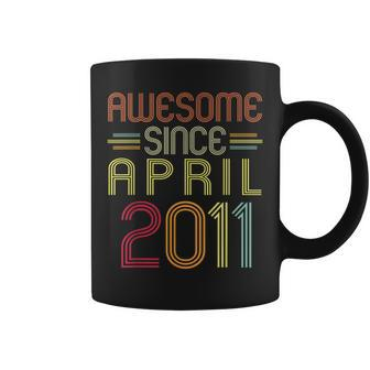 11Th Birthday Gifts Awesome Since April 2011 11 Years Old Coffee Mug - Seseable