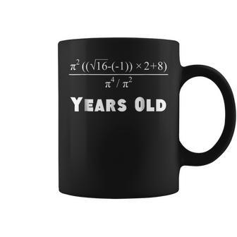 18 Years Old Algebra Equation Funny 18Th Birthday Math Shirt Coffee Mug | Mazezy