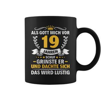 19 Jahre Als Gott Mich Vor 19 Jahren Schuf 19 Geburtstag Tassen - Seseable