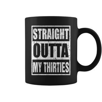 1993 Straight Outta My Thirties 30Th Birthday Gifts 30 Years Coffee Mug | Mazezy