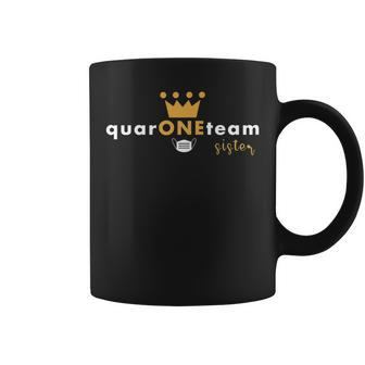 1St Birthday In Quarantine Matching Quaroneteam Sister Coffee Mug | Mazezy