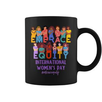 2023 International Womens Day Iwd Embrace Equity Coffee Mug | Mazezy