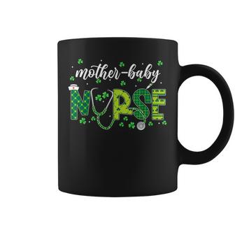 Mother Baby Nurse Postpartum Nurse St Patricks Day  Coffee Mug