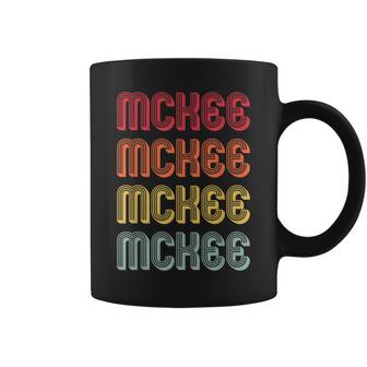 Mckee Gift Surname Funny Retro Vintage 80S Birthday Reunion Coffee Mug