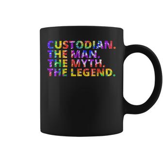 Custodian The Man The Myth The Legend Tie Dye Back To School Coffee Mug