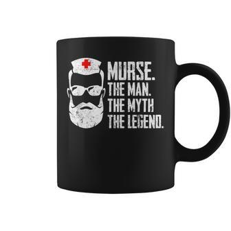 Funny Male Nurse Murse The Man The Myth The Legend Coffee Mug