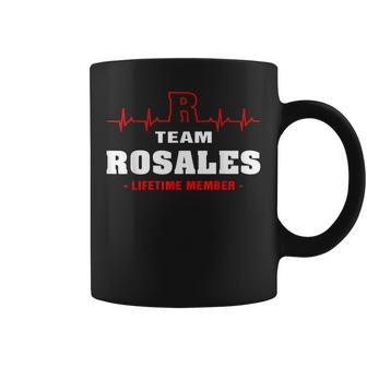 Team Rosales Lifetime Member  Surname Last Name Gift Coffee Mug