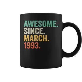 30 Year Old Gifts Awesome Since March 1993 30Th Birthday Men Coffee Mug | Mazezy