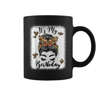 33 Years Old Girl 33Rd Birthday Messy Bun Happy Birthday 33 Coffee Mug | Mazezy