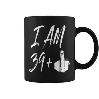 40Th Birthday | I Am 39 1 Funny Hand Tee Coffee Mug | Mazezy