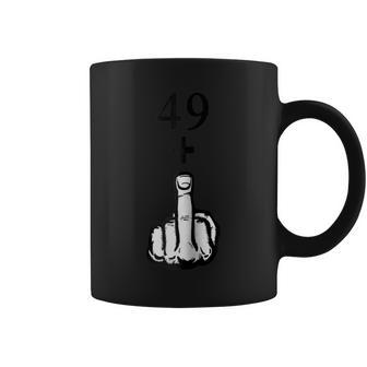 49 1 Middle Finger Shirt 50Th Birthday Coffee Mug | Mazezy