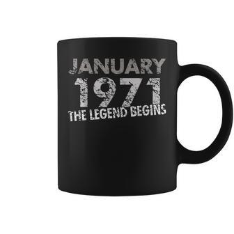 49Th Birthday Gift January 1971 The Legend Begins Coffee Mug - Seseable