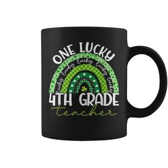 4Th Grade Teacher Rainbow St Patricks Day One Lucky Teacher Coffee Mug - Seseable
