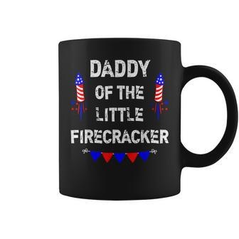 4Th Of July Birthday Dad Daddy Of The Little Firecracker Coffee Mug | Mazezy