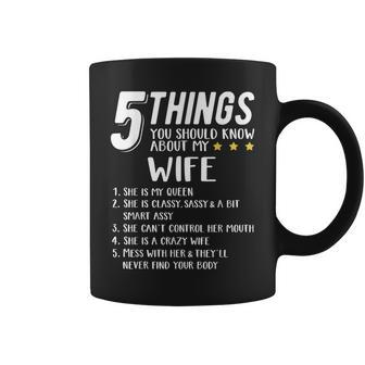 5 Things You Should Know About My Wife V2 Coffee Mug - Seseable