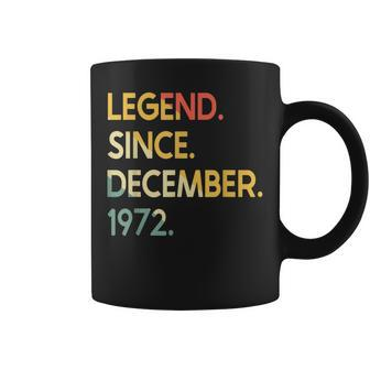 50 Jahre Vintage Legend Seit Dezember 1972 50 Geburtstag Tassen - Seseable