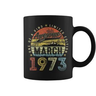 50Th Birthday Gift Awesome Since March 1973 50 Year Old Coffee Mug | Mazezy