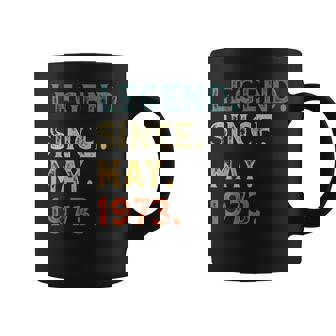 50Th Birthday Gifts Legend Since May 1973 50 Years Old  Coffee Mug