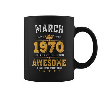 53 Years Old Gifts Vintage March 1970 53Rd Birthday Coffee Mug - Seseable
