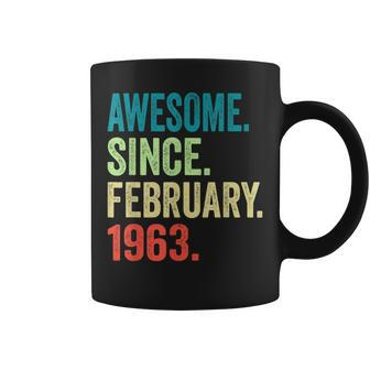 60Th Birthday Gift 60 Years Old Awesome Since February 1963 Coffee Mug - Seseable