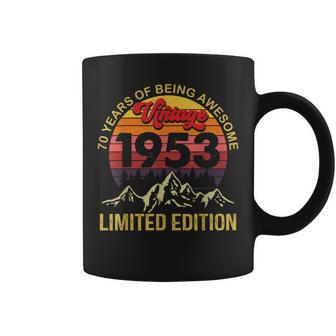 70 Year Old Gifts Vintage 1953 Limited Edition 70Th Birthday Coffee Mug | Mazezy