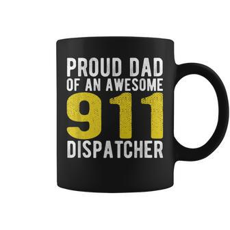 911 Dispatcher Dad Emergency Dispatcher 1St Responder Gift Coffee Mug | Mazezy