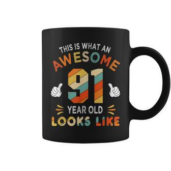 91St Birthday Gifts For 91 Years Old Awesome Looks Like Coffee Mug | Mazezy