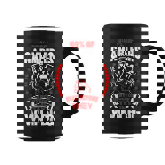 99 Of Gamblers Quit Before They Win Big Coffee Mug | Mazezy