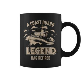 A Coast Guard Legend Has Retired | Cool Volunr Gift Coffee Mug - Seseable
