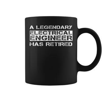 A Legendary Electrical Engineer Has Retired Retirement Gift Coffee Mug - Seseable