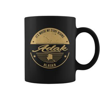 Adak Alaska Its Where My Story Begins Coffee Mug - Seseable
