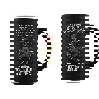 After God Made Me He Said Ta Da Chicken Funny Chicken Lovers Coffee Mug | Mazezy