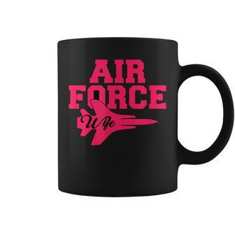 Air Force Wife Mothers Day For Proud Air Force Wifey Coffee Mug | Mazezy