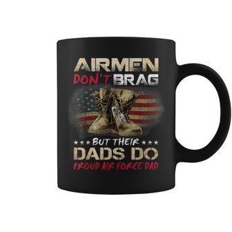 Airmen Dont Brag But Their Dads Do Air Force Dad Coffee Mug | Mazezy