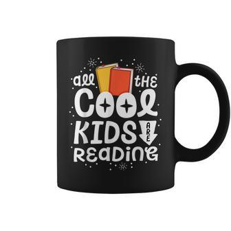 All The Cool Kids Are Reading Book Lover Teacher School Coffee Mug | Mazezy