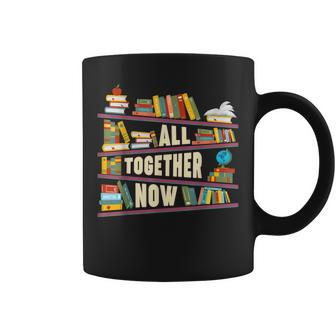 All Together Now Summer Reading 2023 Library Books Lover Coffee Mug - Thegiftio UK