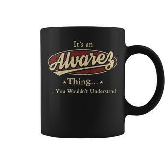 Alvarez Personalized Name Gifts Name Print S With Name Alvarez Coffee Mug - Seseable