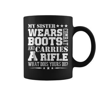 Army Sister T My Sister Wears Boots Coffee Mug | Mazezy