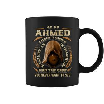 As An Ahmed I Have 3 Sides Ninja Custom Name Birthday Gift Coffee Mug - Seseable