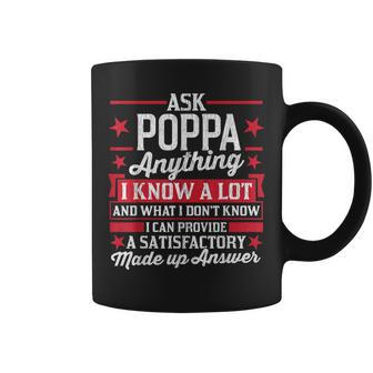 Ask Poppa Anything Funny Poppa Fathers Day Gifts Gift For Mens Coffee Mug | Mazezy