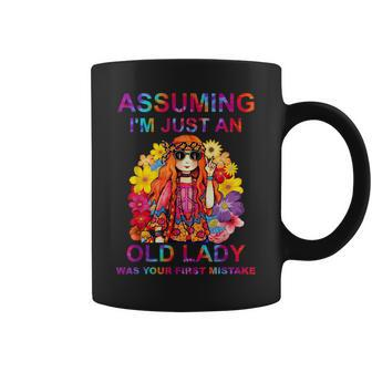 Assuming Im Just An Old Lady Was Your First Mistake Hippie Coffee Mug | Mazezy