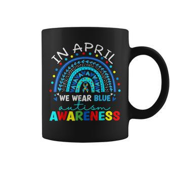 Autism Awareness Rainbow In April We Wear Blue Acceptance  Coffee Mug