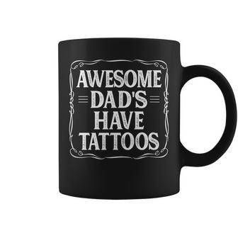 Awesome Dads Have Tattoos - Vintage Style - Coffee Mug - Seseable