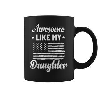 Awesome Like My Daughter Funny Dad Birthday Fathers Day Coffee Mug - Thegiftio UK
