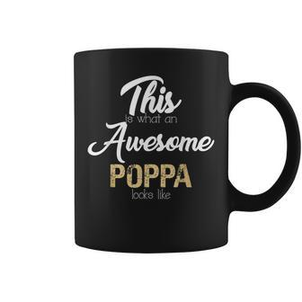 Awesome Poppa Gift Grandfather From Granddaughter Grandson Gift For Mens Coffee Mug | Mazezy