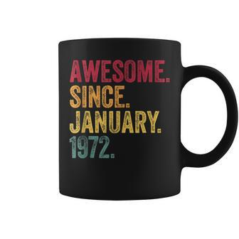 Awesome Since January 1972 51St Birthday Gift Retro Vintage Coffee Mug - Seseable