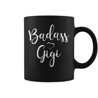 Badass Gigi Nana Funny Grandma Mom Gift Coffee Mug | Mazezy