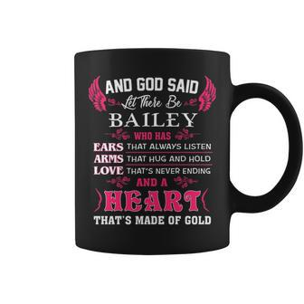 Bailey Name Gift And God Said Let There Be Bailey Coffee Mug - Thegiftio UK